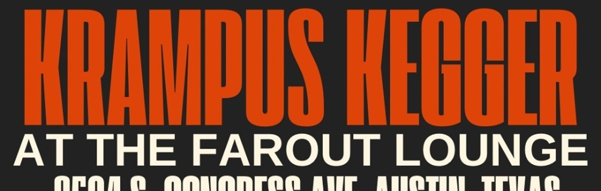 Creations from the Crypt Presents: KRAMPUS KEGGER w/ Live Music, Sideshow, and Vendor Market at The Far Out Lounge