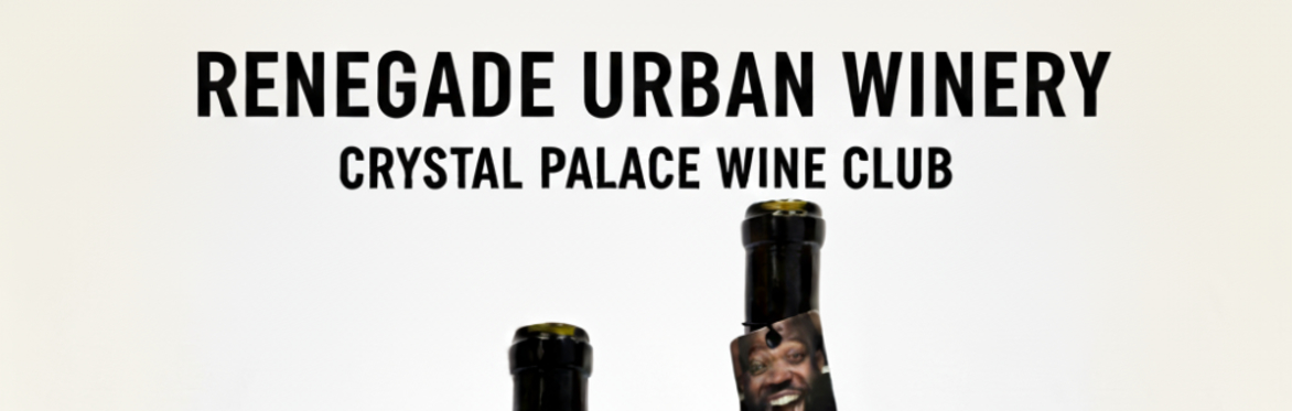 CP Wine Club presents... Renegade Urban Winery Tasting 🍷