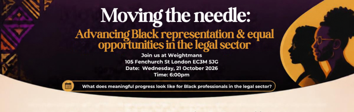 Moving the needle: Advancing Black representation and equal opportunities in the legal sector