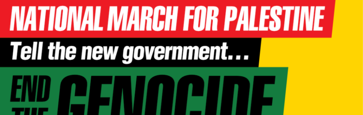National Demo: END THE GENOCIDE! Coach Tickets Sat 6th July 2024
