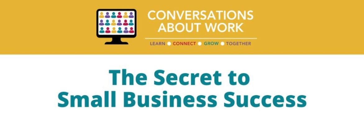 The Secret to Small Business Success