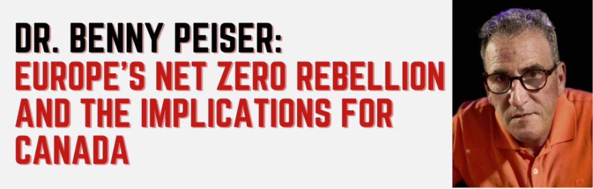 Europe’s Net Zero Rebellion and the implications for Canada