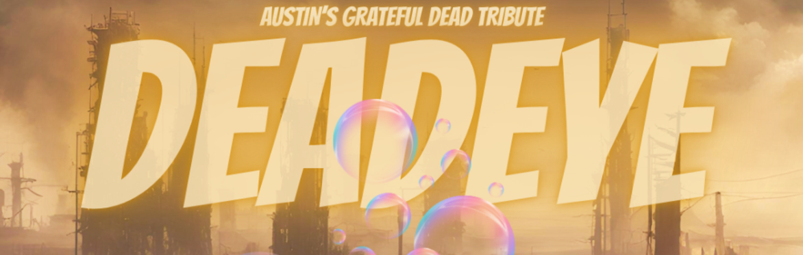 DeadEye - Grateful Dead Tribute at The Far Out Lounge