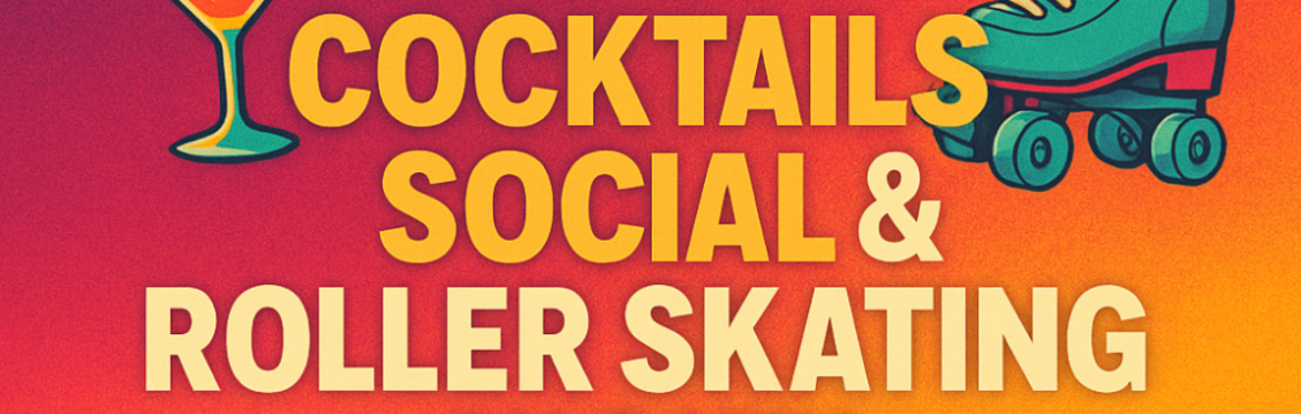 Ottawa – Cocktail Social & Roller Skating Night! 🍸🛼 Meet New Friends & Have Fun