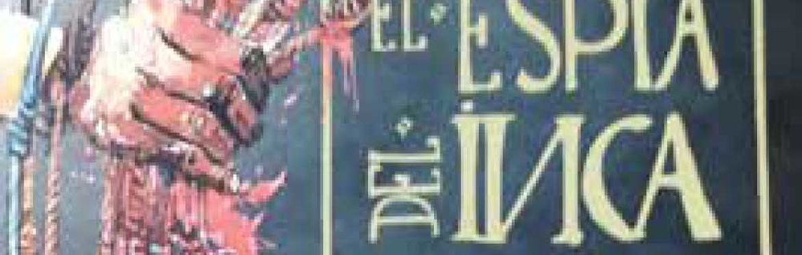Writing Unwritten History. A Conversation with Rafael Dumett, author of El Espía del Inca