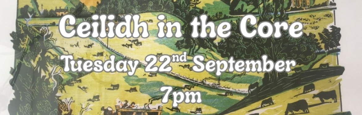 Ceilidh in the Core