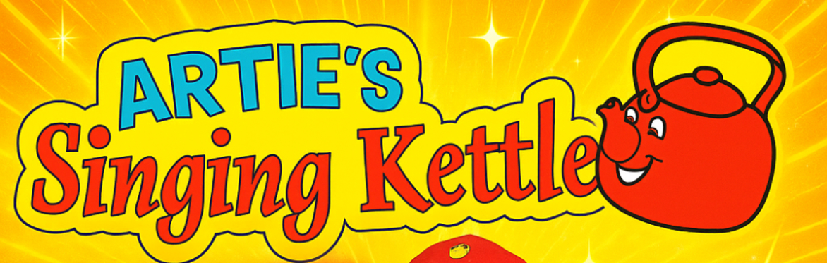 Artie's Singing Kettle LIVE