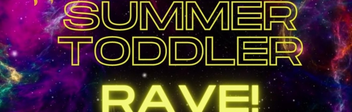 Hotsy Totsy's Summer Toddler Rave