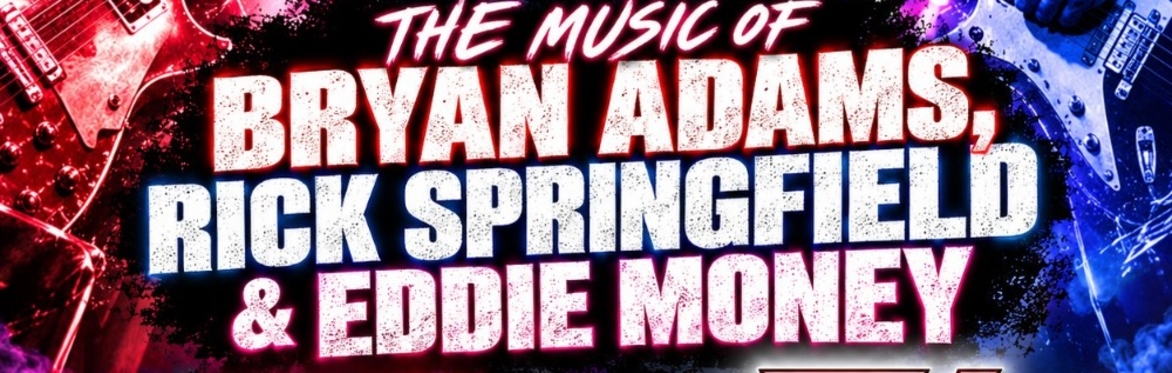 THE MUSIC OF BRYAN ADAMS, RICK SPRINGFIELD,EDDIE MONEY/DURANDURAN-STRAIGHT FROM THE HEART/THE REFLEX