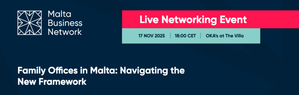 Family Offices in Malta: Navigating the New Framework