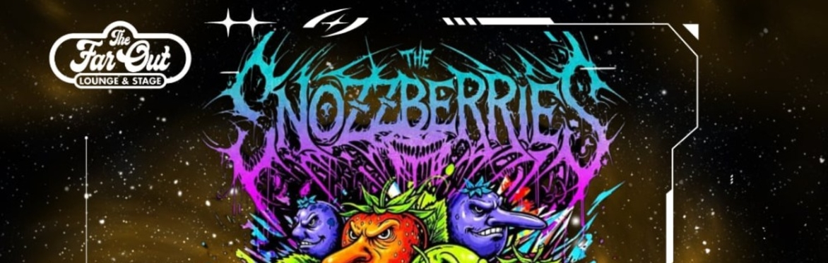 The Snozzberries w/ DODO at The Far Out Lounge