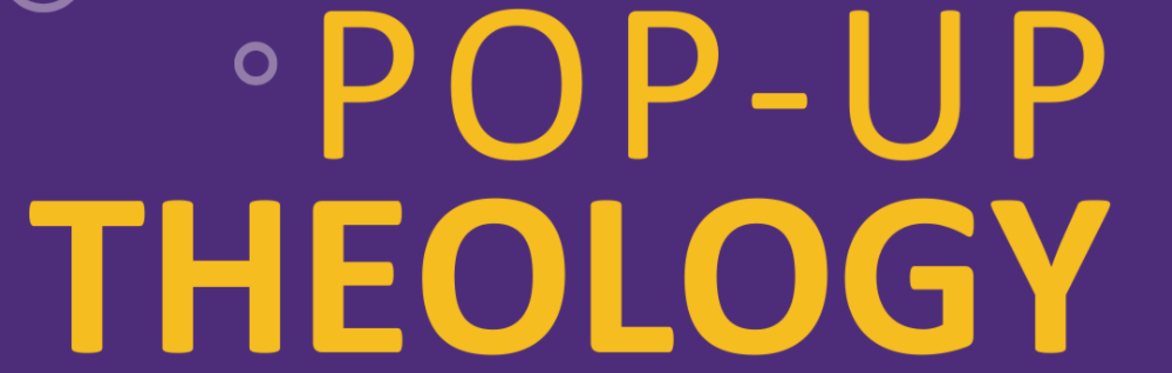 Pop Up Theology - Faith to Live By: Growing in Faith