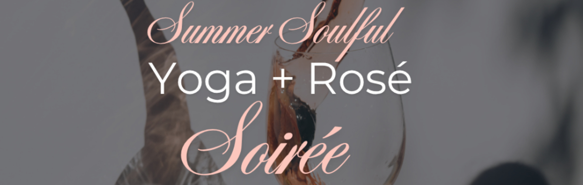 Yoga + Rosé Soirée