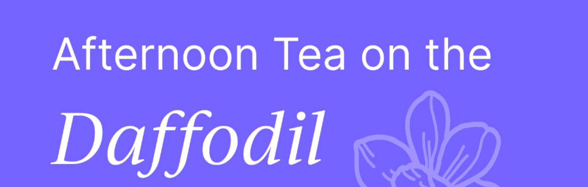 Afternoon Tea on the Daffodil