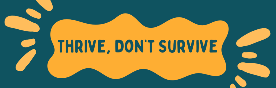 Thrive, Don’t Survive – A group check-up for social change leaders