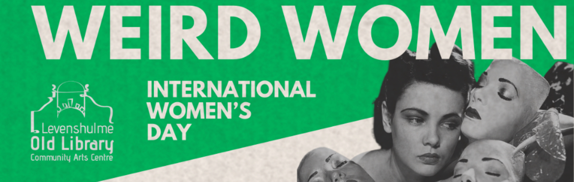 Weird Women: Myth / Maiden / Muse with Sophie Parkes
