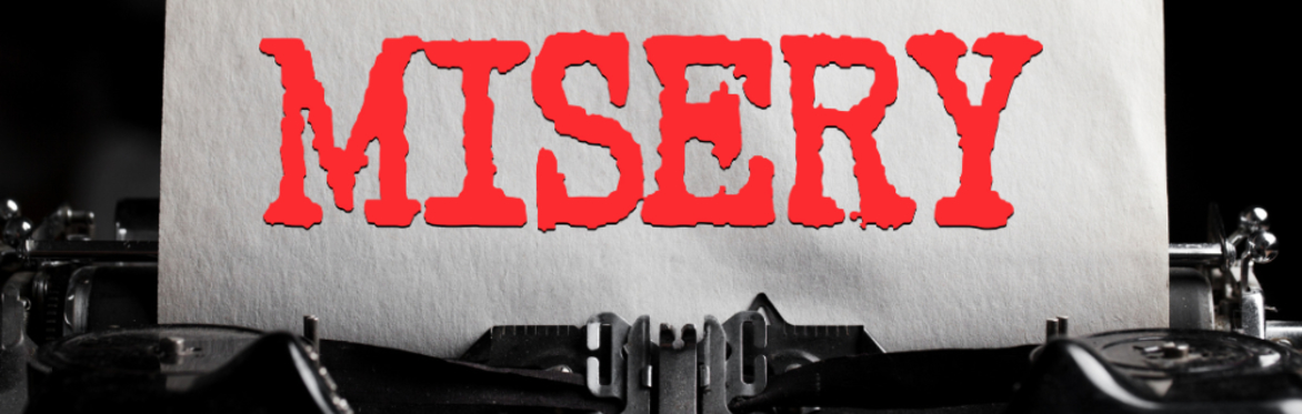 Misery