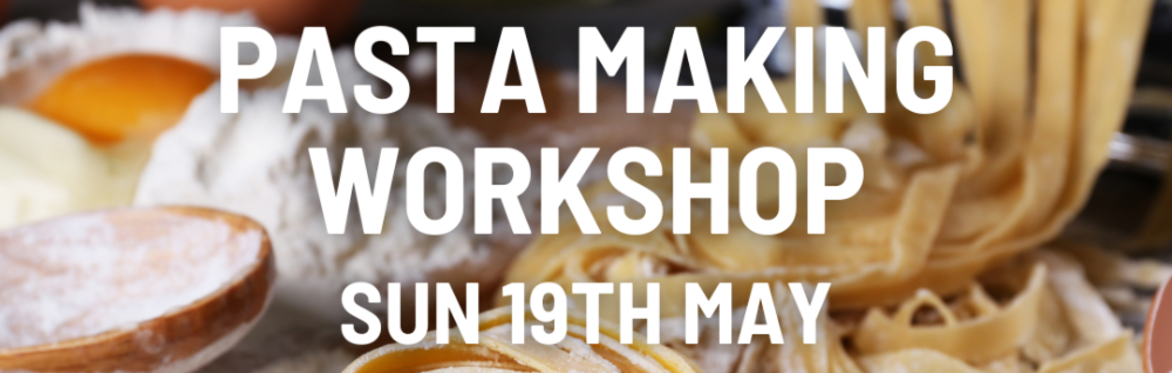 Pasta Making Masterclass