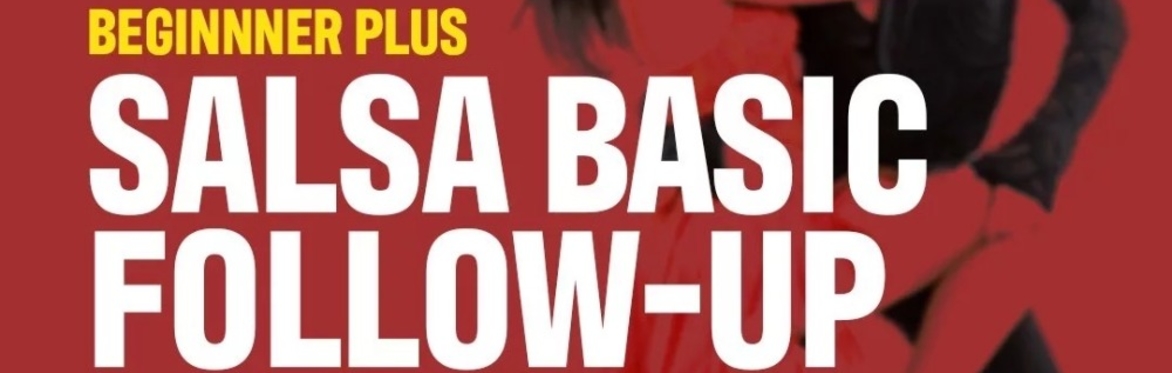 Salsa Bootcamp Follow Up - Rotterdam