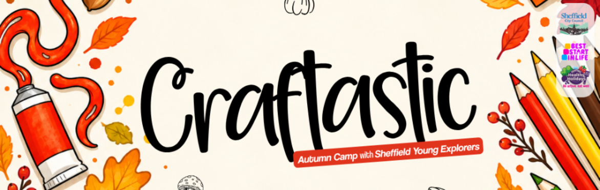 HAF: Craftastic - Firth Park Autumn Camp with SYE