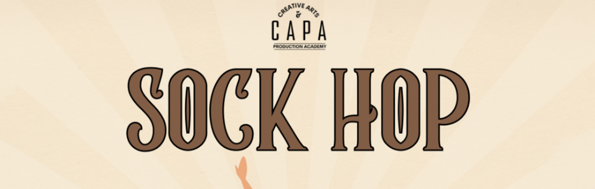 CAPA’s Sock Hop