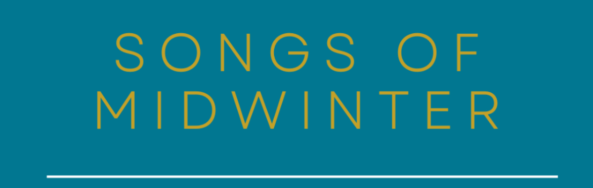 Main Series II: Songs of Midwinter