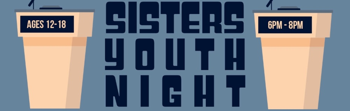 Sisters Youth Event