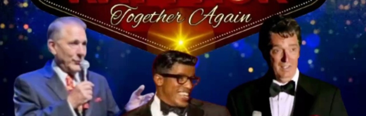 *** RAT PACK TRIBUTE SHOW with FRANK SINATRA, DEAN MARTIN & SAMMY DAVIS JR. / Ballroom /cc140