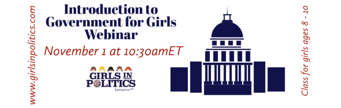 Introduction to Government for Girls Webinar