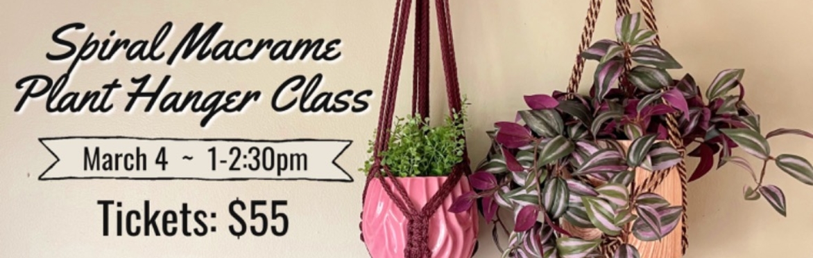 Macrame Class: Spiral Plant Hanger
