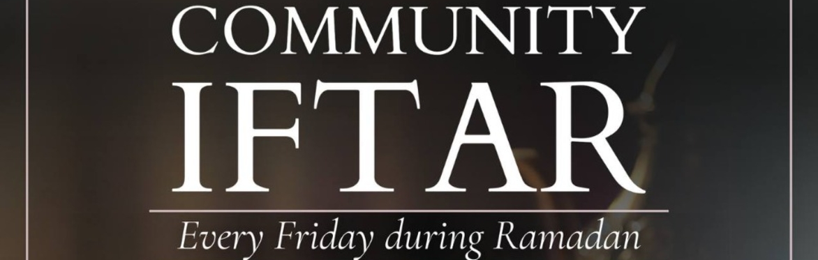Community Iftar - Friday 3/29/24