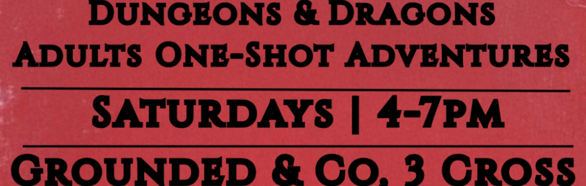 Roll Dice. Tell Stories. No Experience Required.  Looking for something a little different for your evening plans? Curious about Dungeons & Dragons but not sure where to begin? Our D&D One-Shot Advent