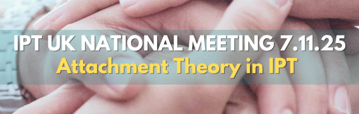 IPT UK National Meeting - 7th November 2025