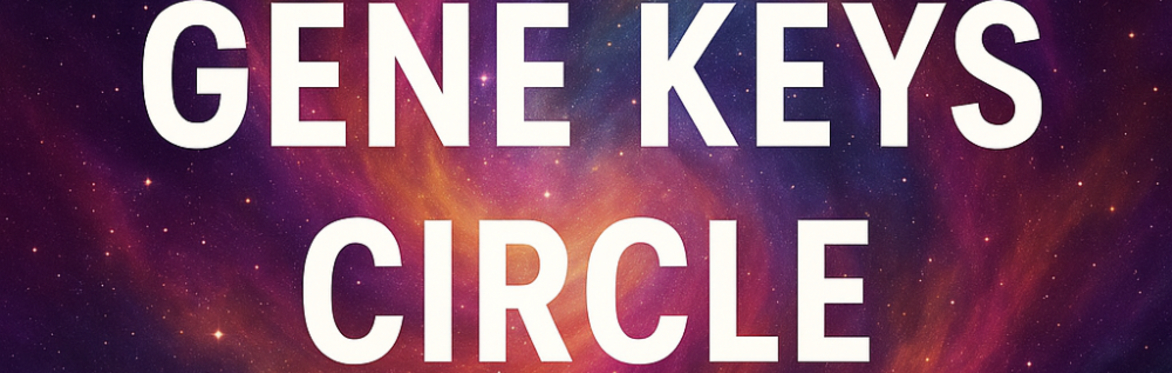 Gene Keys Voyage-June- Conscious Contemplation Circle