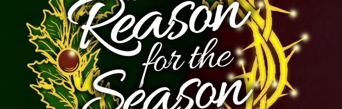 "Reason for the Season" Christmas Concert (DINNER & SHOW)