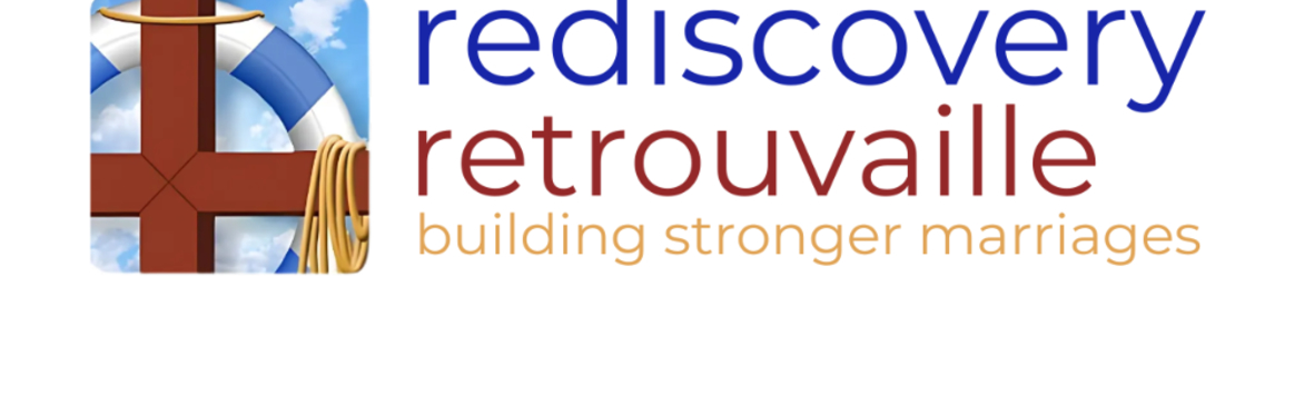 REDISCOVERY RETROUVAILLE VIRTUAL ONLINE MARRIAGE RETREAT - LIVE WEBINAR