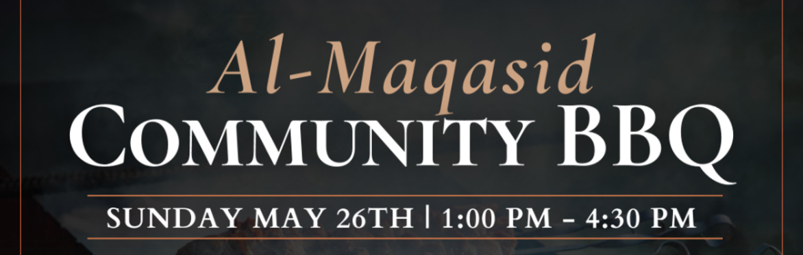 Al-Maqasid Community BBQ