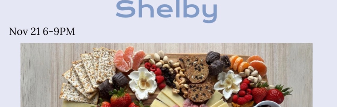 Charcuterie Workshop with Cheff Shelby