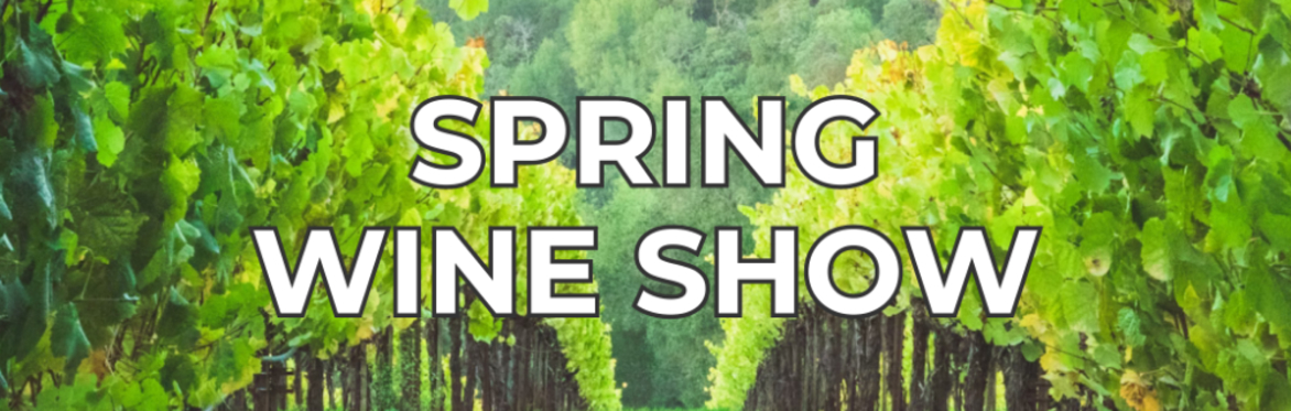 Spring Wine Show 2024
