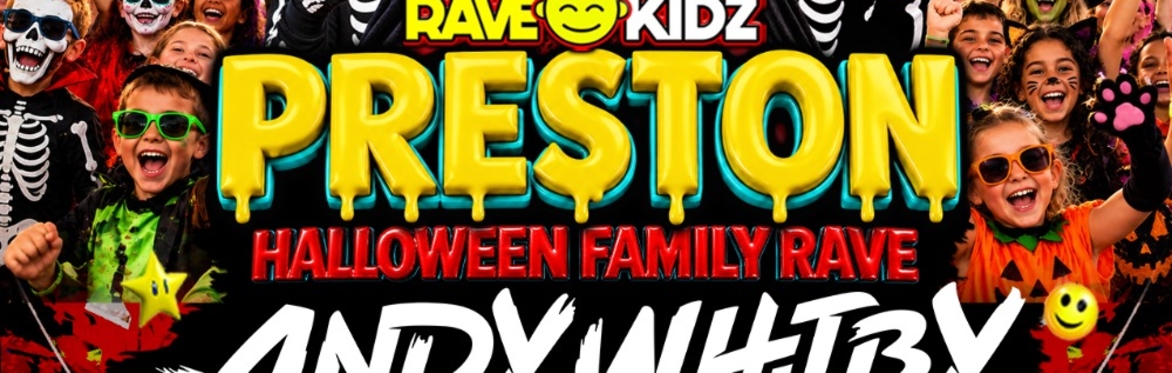 RAVE KIDZ - HALLOWEEN SPECIAL - PRESTON