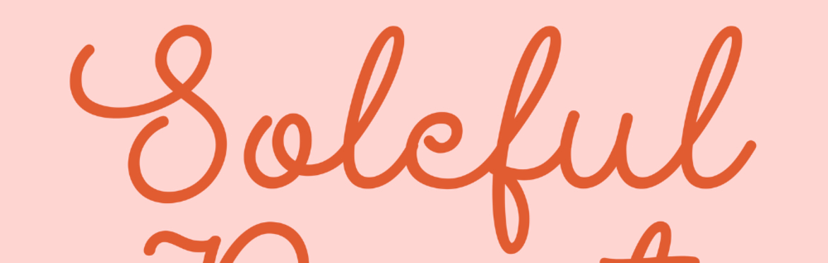 Menopause & Me: The Soleful Reset
