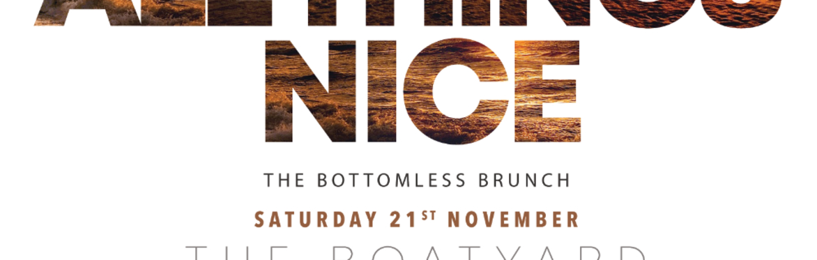 All Things Nice - THE BOTTOMLESS BRUNCH NOVEMBER