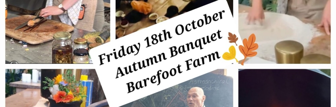 Barefoot Farm Autumn Banquet