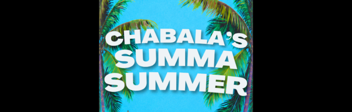 Chabala's Summa Summer - R n' B, afrobeats, baile funk (in the bar)