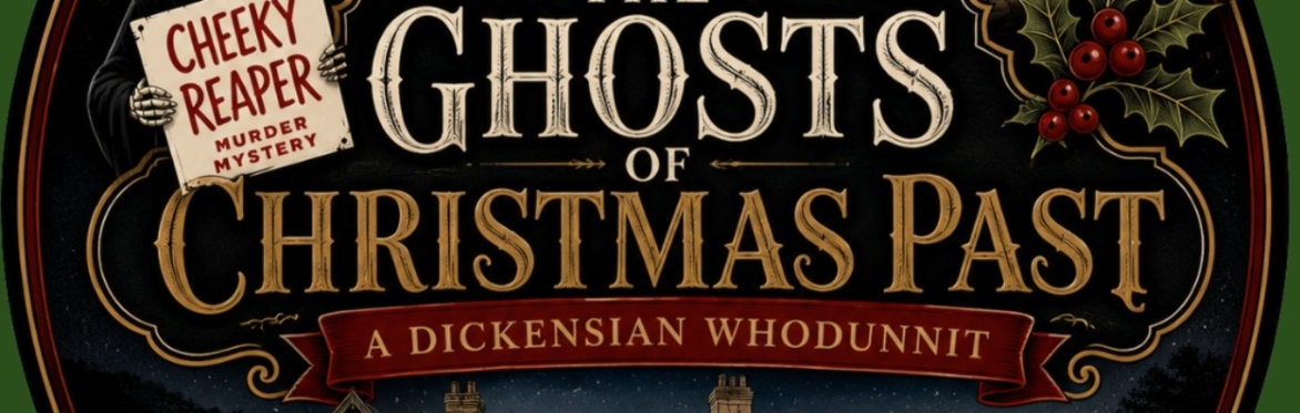 The Ghosts of Christmas Past – Murder Mystery