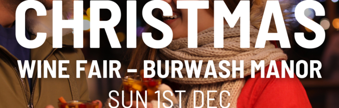 Christmas Wine Fair 2024: Burwash Manor
