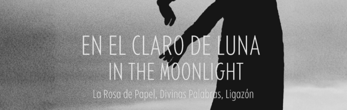 En el Claro de Luna (In the Moonlight)