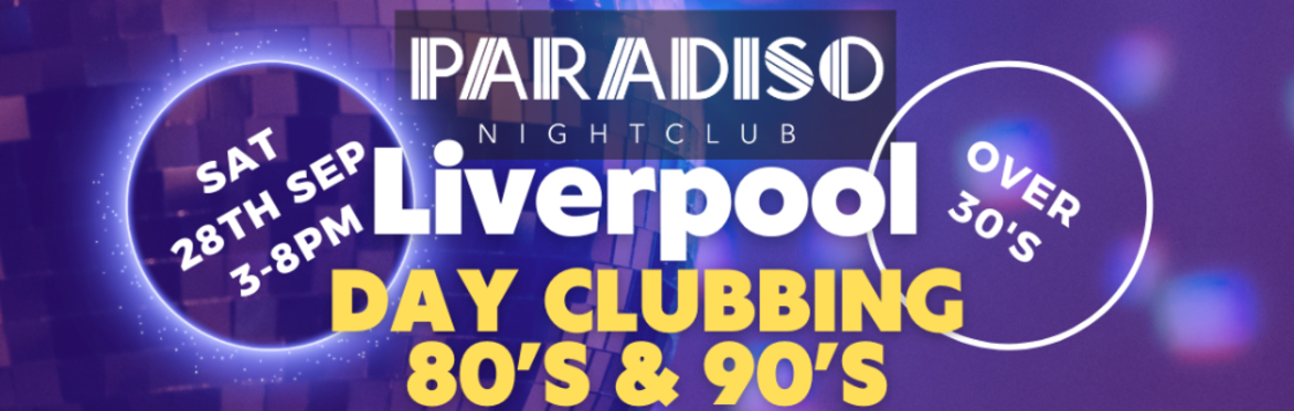 Studio38's 80s & 90s Daytime Clubbing - Liverpool 280924