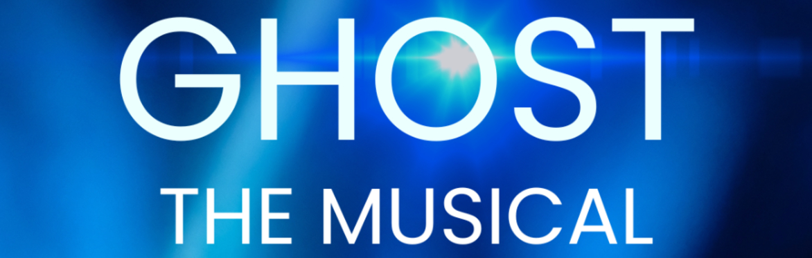 Ghost the Musical