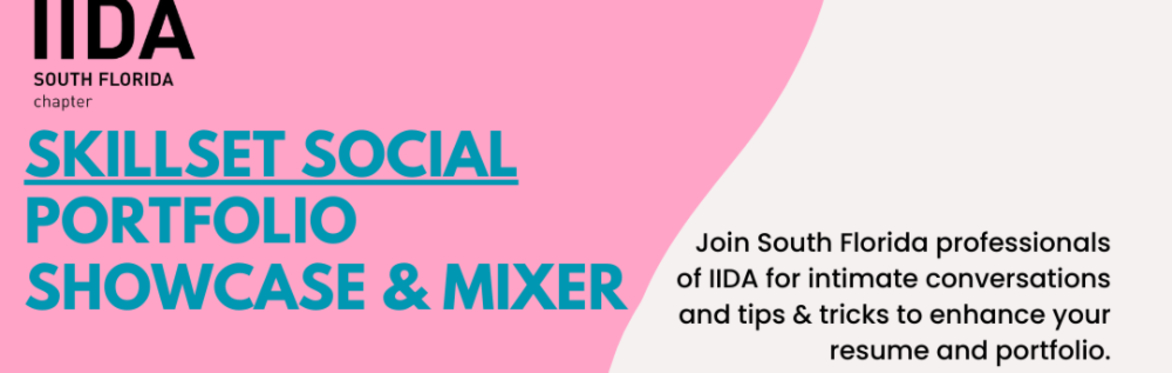 IIDA SFC - Skillset Social - Portfolio Showcase & Mixer
